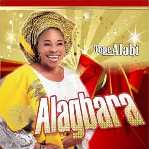 Tope Alabi - Alagbara